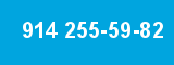914 255-59-82 914 255-59-82
